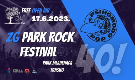 ZG Park Rock Festival - Psihomodo Pop #40