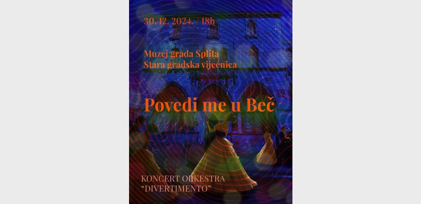 KONCERT ORKESTRA DIVERTIMENTO: "POVEDI ME U BEČ"