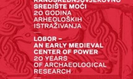 Lobor – ranosrednjovjekovno središte moći, 20 godina arheoloških istraživanja